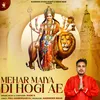 About Mehar Maiya Di Hogi Ae Song